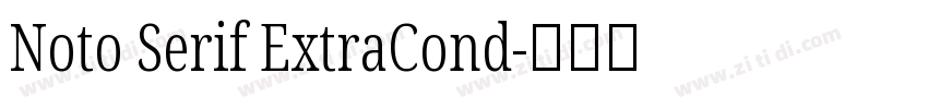 Noto Serif ExtraCond字体转换